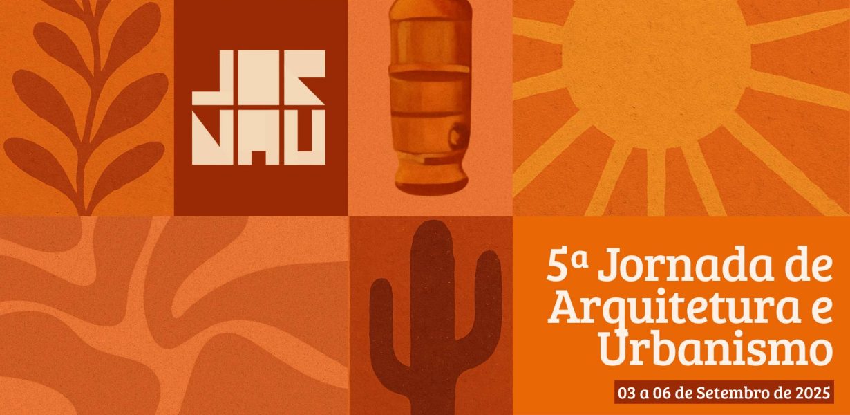 Petrolina mostra força no cenário arquitetônico nordestino com a 5ª Jornada de Arquitetura e Urbanismo