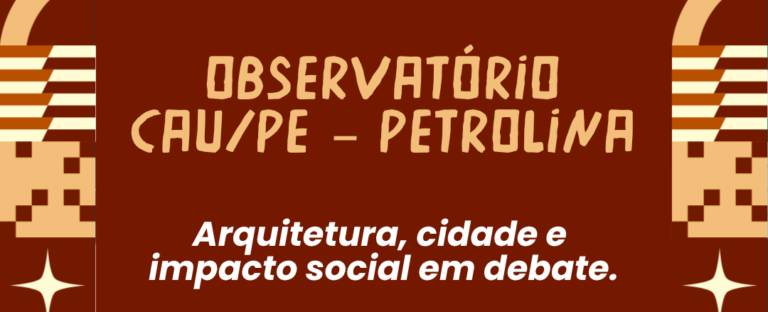 UniFTC Petrolina sedia evento do CAU/PE sobre inovação, sustentabilidade e mercado na arquitetura